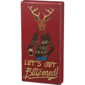 "Let's Get Blitzened" Box Sign